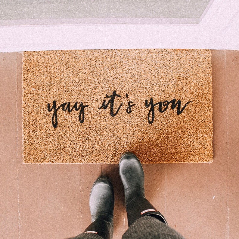 Yay It's You Doormat Etsy
