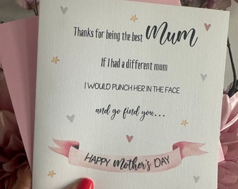 Funny Quirky Mother's Day card - wording can be adapted to Mom, Gran, Nan, Grandma, Mimi, Step-mum