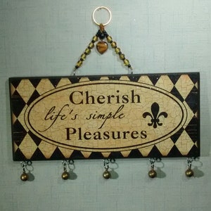 wall sign, "Cherish life's simple Pleasures", wood, Fleur de lis, black, tan, antique finish, great gift, home decor, bronze bell