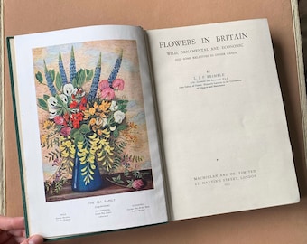 Vintage 1945 Flowers In Britain by L. J. F Brimble Hardback Illustrated Book
