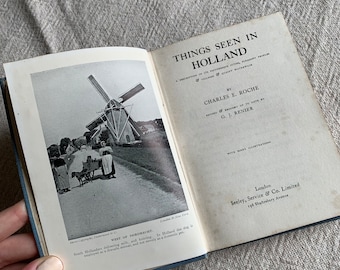 Libro vintage de los años 50 "Cosas vistas en Holanda" de Charles E. Roche