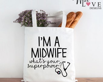 I'm a Midwife Superpower Nurse Doctor Hospital Tote Shopper Shopping Bag Personalised Present Gift