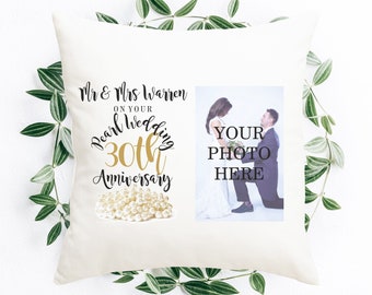 30th Pearl Wedding Anniversary Mr & Mrs Couple Love Relationship Personalised Custom Made Pillow Cushion Photo Gift Customised