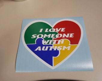 I love someone with Autism Vinyl Decal