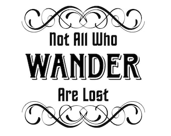 Not All Who Wander are Lost - Gypsy Soul Vinyl decal
