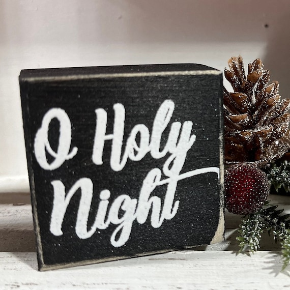 CHRISTMAS TIERED TRAY Decor; O Holy Nigh; Block Sign; Christmas Farmhouse;