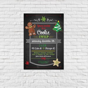 May include: A chalkboard style invitation to a cookie swap. The invitation features a gingerbread man and a Christmas tree cookie. The event is scheduled for Saturday, December 7th from 2-6 PM at 455 Lake St. in Chicago, IL. Guests are asked to bring 6 dozen cookies and 6 copies of the recipe. Festive drinks will be served. The phone number for RSVP is 773123.4567.