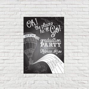Oh the Places he&#39;ll Go - Graduation Invitation