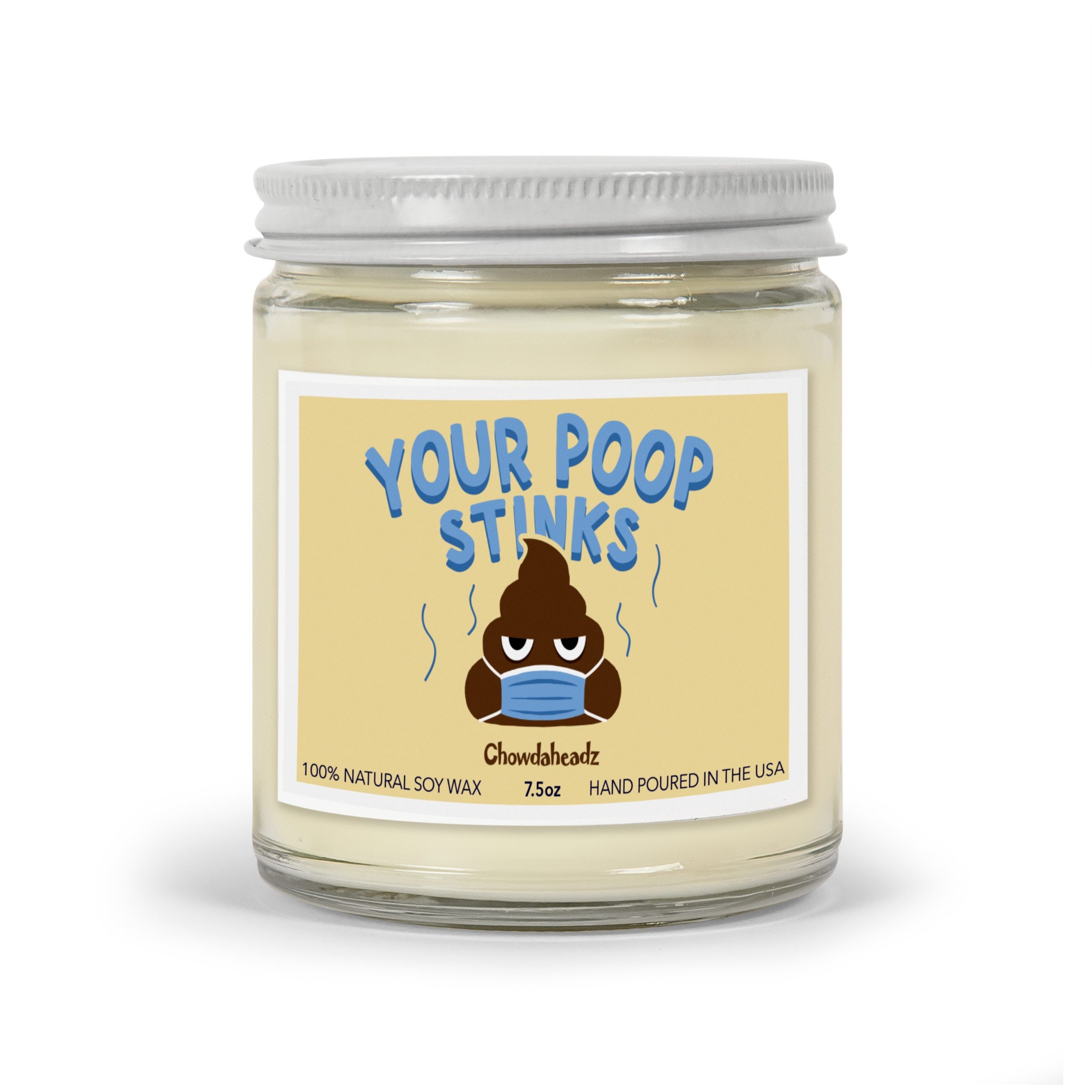 Your Poop Stinks 7.5oz Candle Etsy