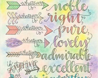 Puede incluir: Una obra de arte en acuarela con texto colorido. El texto dice: "Por lo demás, hermanos, todo lo que es verdadero, noble, justo, puro, amable, de buen nombre, si hay virtud alguna, si algo digno de alabanza, en esto pensad." El texto es manuscrito.