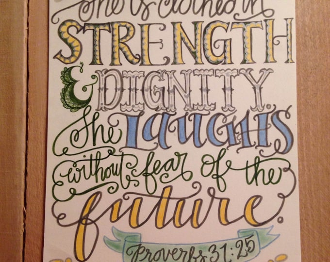 Proverbs 31:25, She Is Clothed With Strength, Bible Verse Design, Hand Drawn