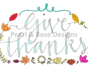 Encouraging Home Decor - hand drawn printable, Give Thanks