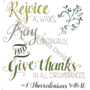 1 Thessalonians 5:16-18, Rejoice Always, Pray Continually, and Give Thanks, Bible verse printable, Hand Drawn, Instant Download