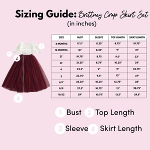 May include: A sizing guide for the Brittney Crop Skirt Set, featuring a white long-sleeve top and a maroon tulle skirt. The chart lists measurements in inches for sizes 6 months to 10/12, including bust, sleeve, top length, and skirt length.