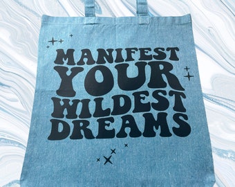 Manifest Your Wildest Dreams Graphic Canvas Tote Bag