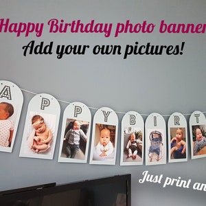 Happy Birthday photo banner, Custom DIY yearly party garland, Printable party decor bunting, For A4 and Letter size.