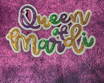 Mardi Gras Queen- Sequin Patch- Iron On- Patch Only - Louisiana DIY Patch Glitter - Purple, Green, and Gold Varsity Sweatshirt DIY Patch