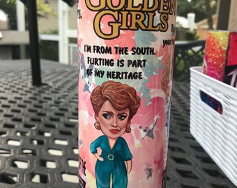 The Golden Girls characters with Quotes Phrases 20 oz or 30 oz Stainless Steel Tumbler Cup not wearing masks