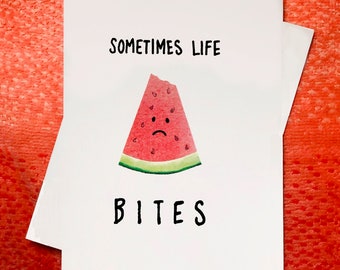 Life Bites Watermelon Sympathy Card