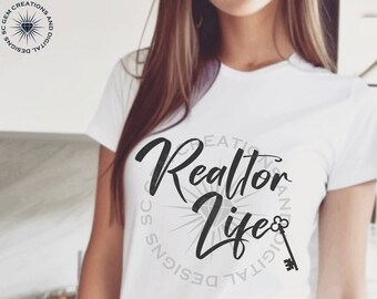 Realtor SVG, Realtor Life, Real Estate svg, Realtor Quote, Real Estate Agent, Realtor shirt design, png dxf cut file, cricut svg, silhouette