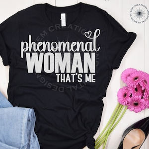 Phenomenal Woman That's Me SVG, phänomenale Frau png, Frauen Empowerment svg, Inspirierendes Zitat SVG, Positive Affirmation svg, Girl Power