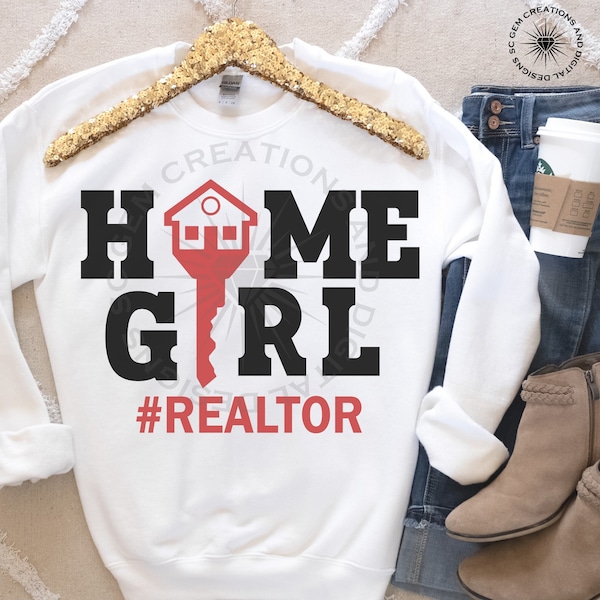 Home Girl SVG, Realtor SVG, Realtor shirt design, Real Estate Agent tee design, House, Key, sublimation, svg cut file, cricut, silhouette