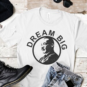 Dream Big svg, MLK Dream svg, Martin Luther King svg, Martin Luther King Jr, MLK Day, Dream Big, svg cut file, cricut, silhouette, cameo