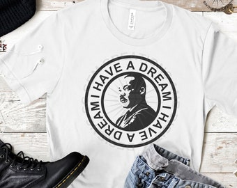 I Have A Dream svg, MLK svg, Martin Luther King, MLK Day, Black History, download del design della camicia, file di taglio in formato svg, cricut, silhouette, dxf, png