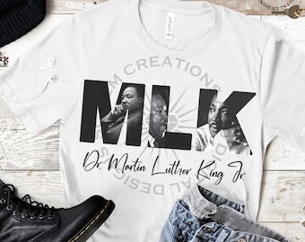 MLK SVG, Martin Luther King Jr print file, Martin Luther King, MLK day,  I Have A Dream, sublimation, cricut, silhouette, dxf, png, pdf
