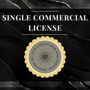 May include: A black and gold digital and gem creations license with the text "Single Commercial License" and a logo of a diamond with rays of light.