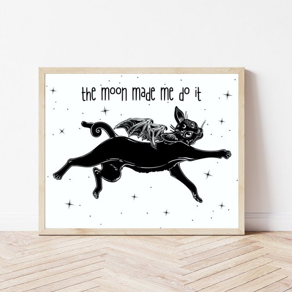 The Moon Made Me Do It | Witchy Decor | Witchy Decor Halloween | Witchy Cat Wall Art | Witchy Wall Decor | Witchy Home Decor