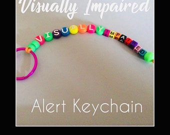 Visually impaired Alert Keychain