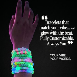 Five (5) Bracelets Customized Glow in dark Kandi Raver Music Festival Bracelets VSCO Friendship