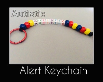 Autistic Alert Keychain