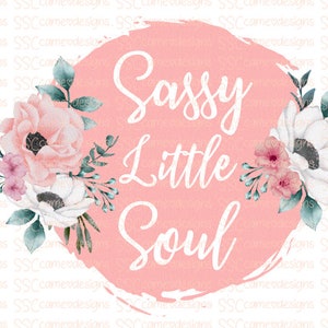 Freche Little Soul PNG Sublimation Datei