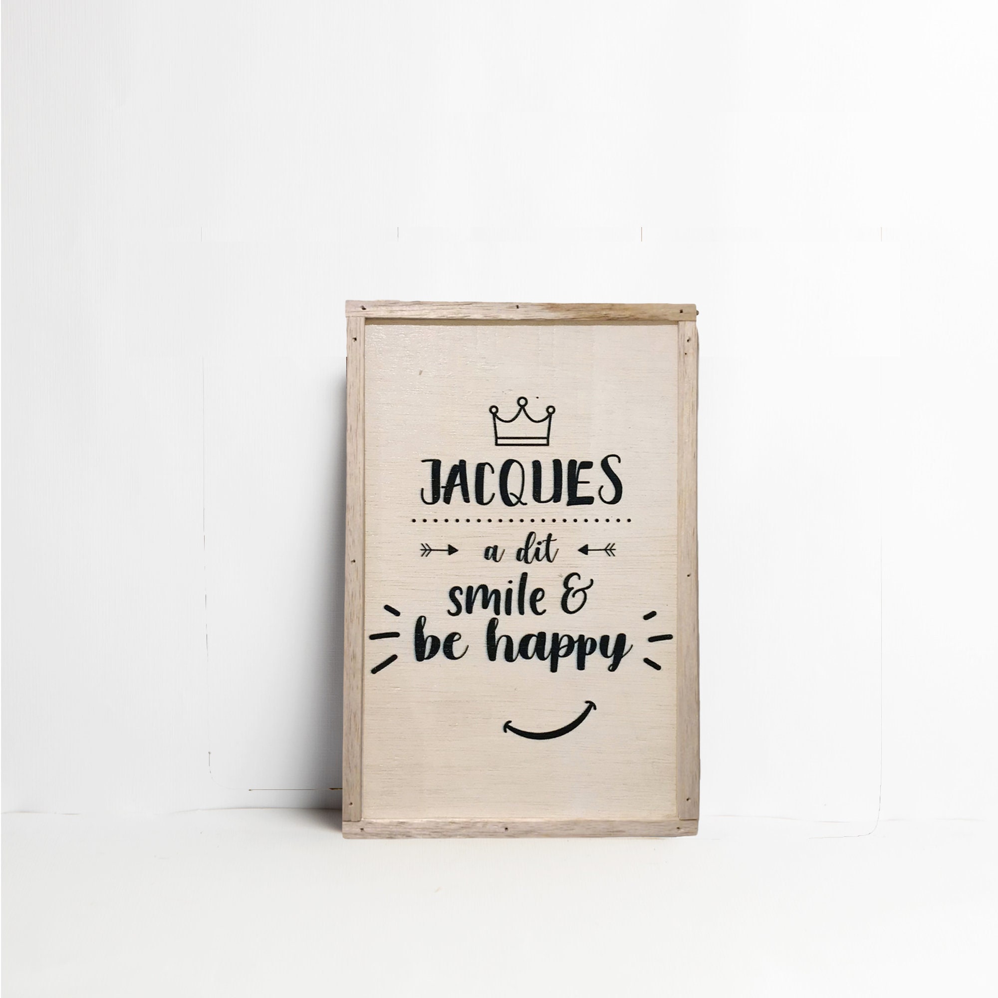 Jacques à Dit Be Happy - Impression/Transfert sur Bois Décoration Murale Cadre Scandinave Chambre En