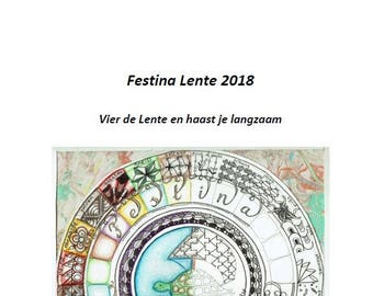 Dutch - Festina Lente 2018 Project Book
