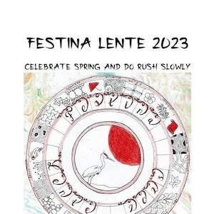 Puede incluir: Una ilustración dibujada a mano de un círculo con un sol rojo y un pájaro blanco en su interior. El círculo está rodeado por un anillo de dibujos en blanco y negro, incluyendo flores, hojas y formas geométricas. El texto "FESTINA LENTE 2023" está escrito en la parte superior de la imagen, y el texto "CELEBRATE SPRING AND DO RUSH SLOWLY" está escrito debajo del círculo.