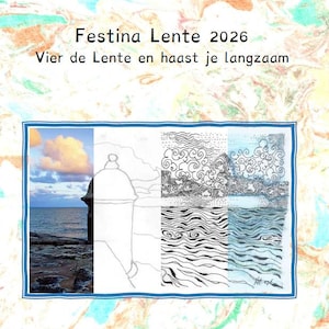 Op de afbeelding: Een kunstwerk met de tekst "Festina Lente 2026" en "Vier de Lente en haast je langzaam." Het bevat een kustscène, een architectonische schets en abstracte patronen in een blauw omkaderde lijst.
