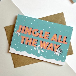 Jingle All The Way Christmas Card van Max Made Me