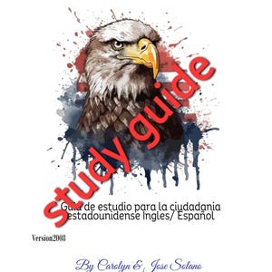 May include: A study guide cover featuring a detailed illustration of an American bald eagle with a yellow beak and intense gaze. The text "study guide" is overlaid in red, with additional text in English and Spanish.