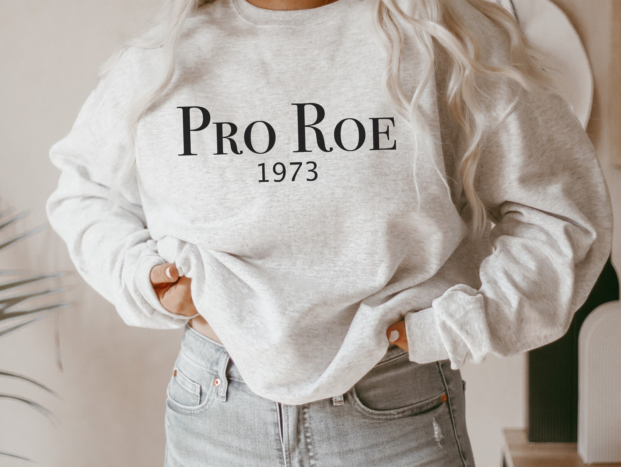 Discover Pro Choice Shirt Pro Roe v Wade My Body My Choice Sweatshirt