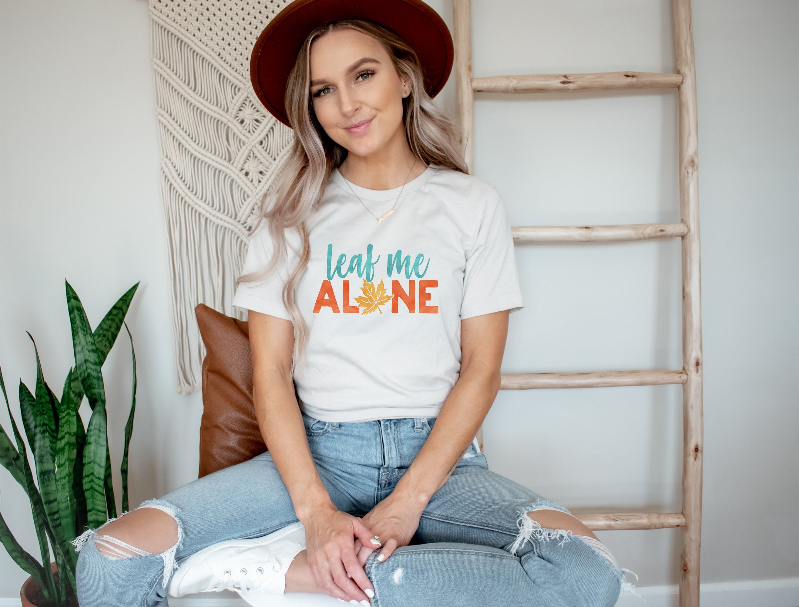 Leaf Me Alone Shirt Funny Women's Fall 