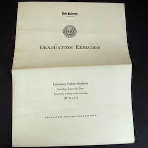 May include: A black and white announcement for Duke University's 101st commencement ceremony. The ceremony will be held on Monday, June 1st, 1953 at 10:30 am in the University Indoor Stadium.