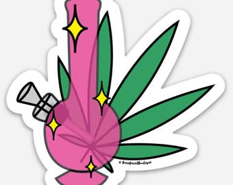 Pink Bong, Cannabis Leaf Sticker, Stoner Sticker