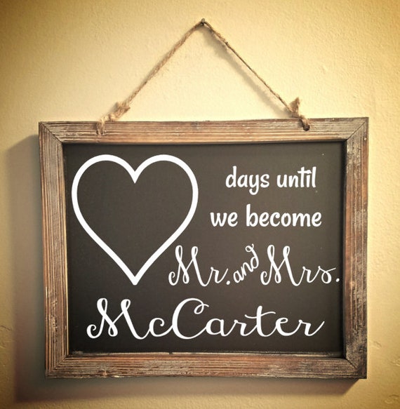 Days Until I DO Wooden Chalkboard Sign Vintage Wedding Countdown Sign