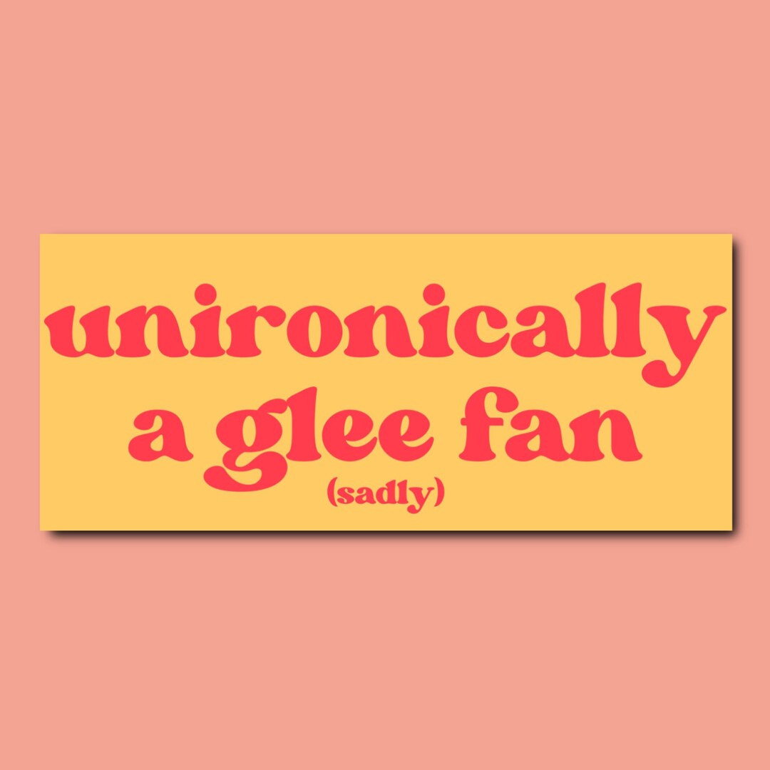 Unironic Bumper Sticker Etsy