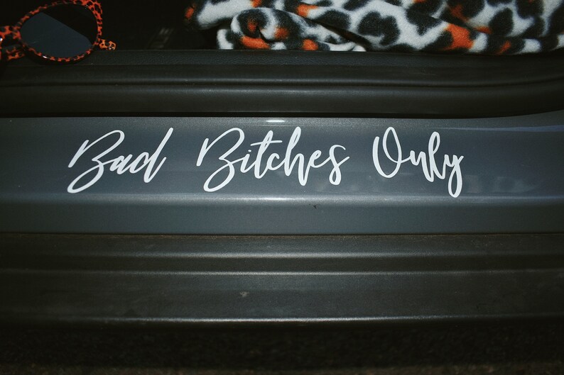 Bad Bitches Only Decal Car Decal Etsy