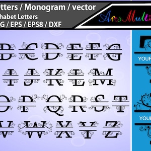 May include: Black split alphabet letters A-Z with floral accents, perfect for monograms. The image includes the text "Split Letters / Monogram / vector" and "A - Z: Alphabet Letters". Also includes the text "PNG / SVG / EPS / EPS8 / DXF".