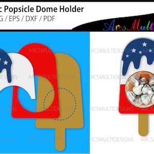 Patriotic Popsicle candy dome holder / 4th of July candy dome holder template